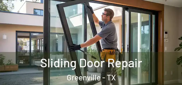 Sliding Door Repair Greenville - TX